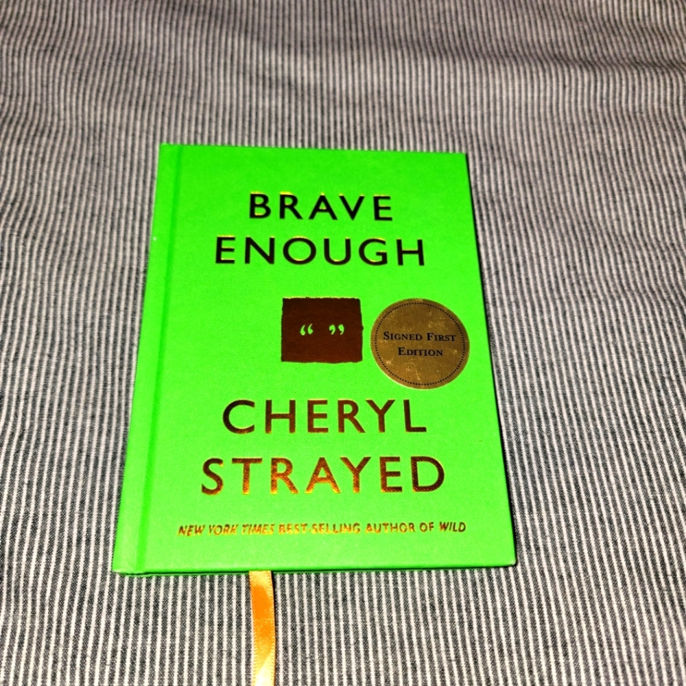 Brave Enough by Cheryl Strayed